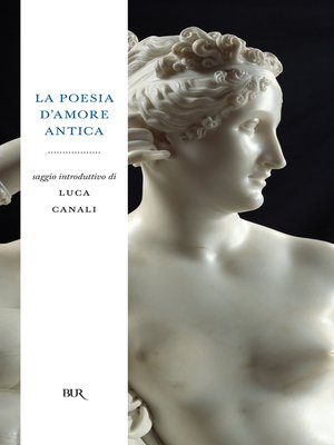 cover image of La poesia d'amore antica